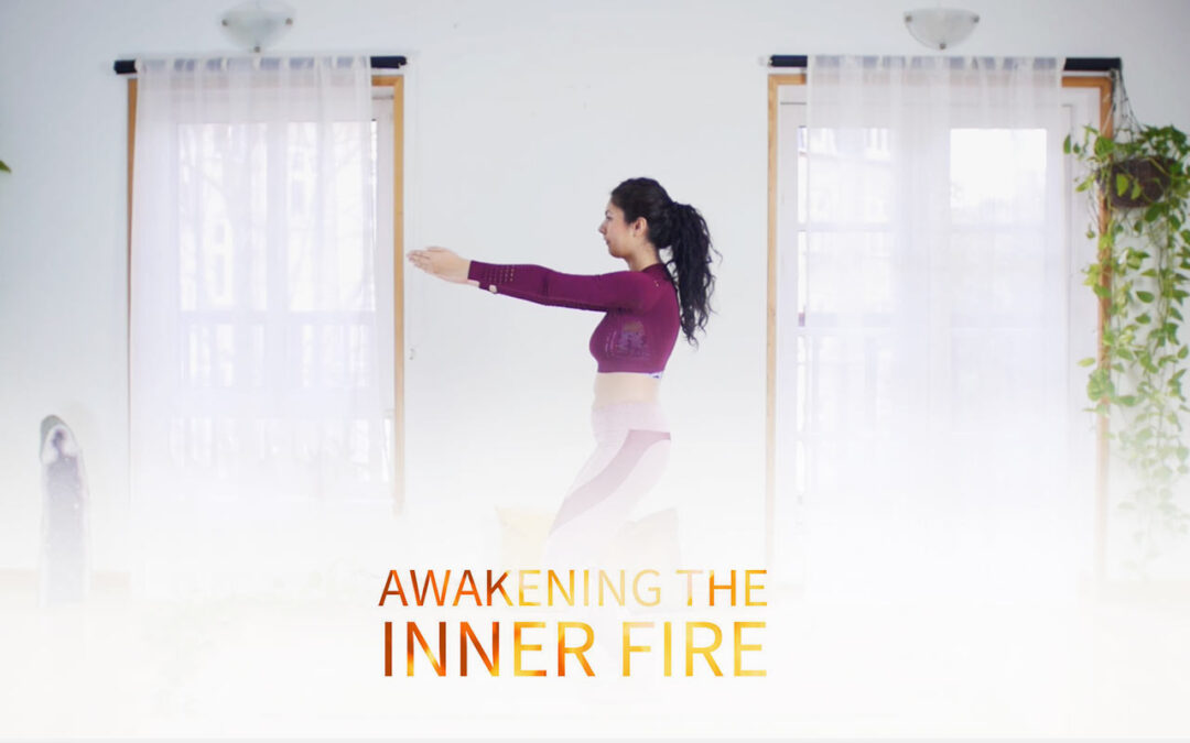 Awakening the Inner Fire